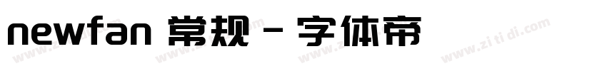 newfan 常规字体转换